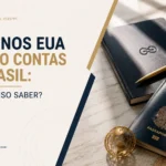 Mudar para os Estados Unidos não significa necessariamente encerrar a vida financeira no Brasil